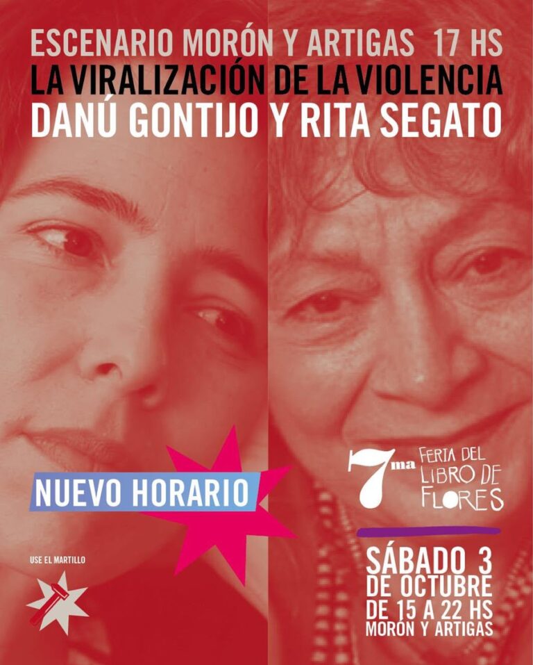 Danú Gontijo y Rita Segato - La viralización de la violencia